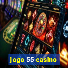 jogo 55 casino